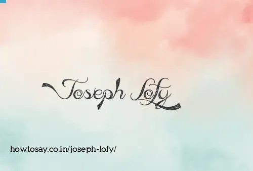 Joseph Lofy