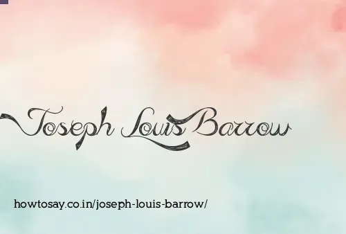Joseph Louis Barrow