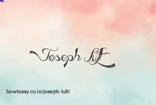 Joseph Luft