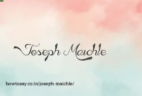 Joseph Maichle