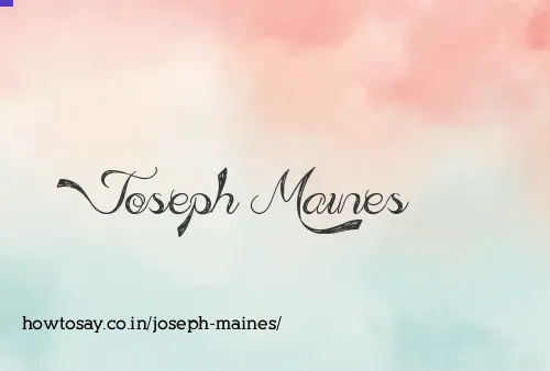 Joseph Maines