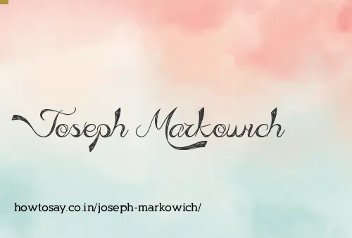 Joseph Markowich