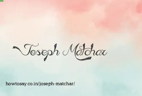 Joseph Matchar