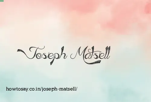 Joseph Matsell