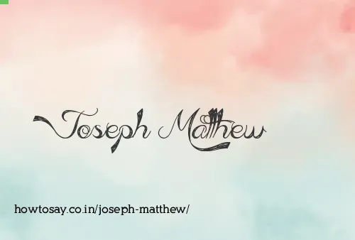 Joseph Matthew