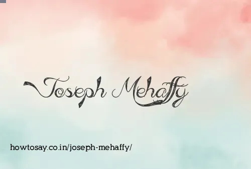 Joseph Mehaffy