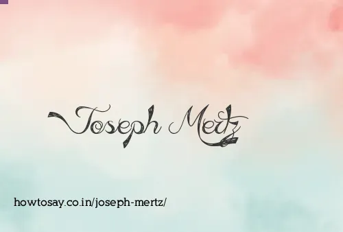 Joseph Mertz