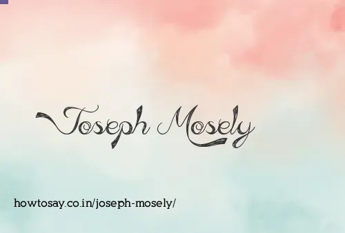 Joseph Mosely