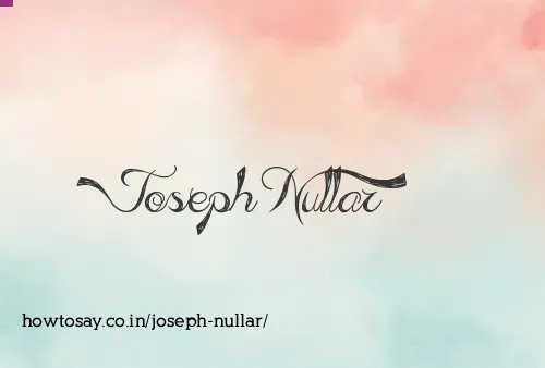 Joseph Nullar