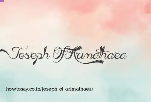 Joseph Of Arimathaea