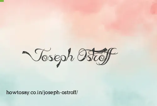 Joseph Ostroff