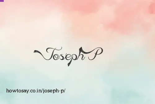 Joseph P