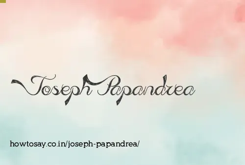 Joseph Papandrea