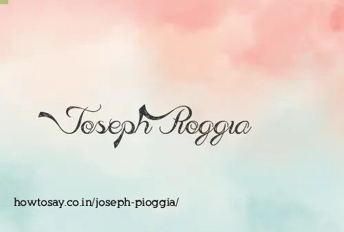 Joseph Pioggia