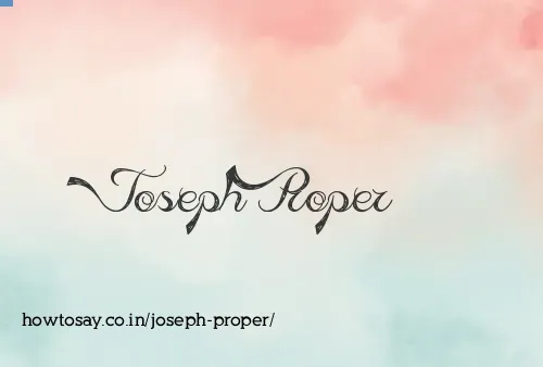 Joseph Proper