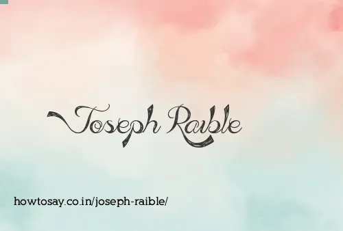 Joseph Raible