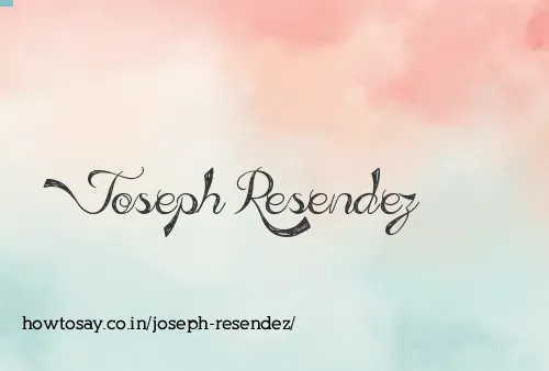 Joseph Resendez