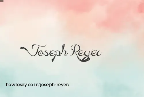 Joseph Reyer