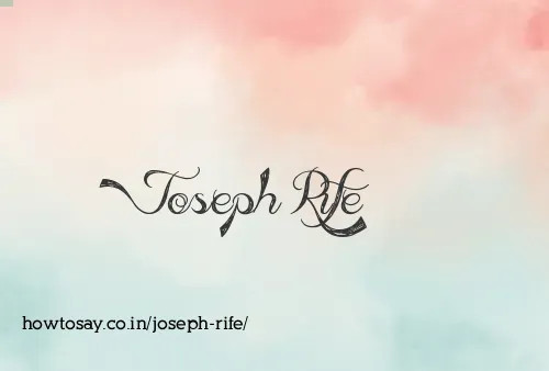 Joseph Rife