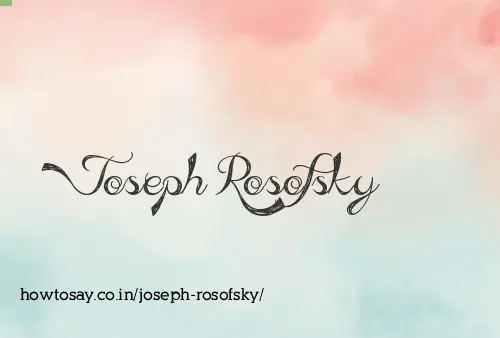 Joseph Rosofsky