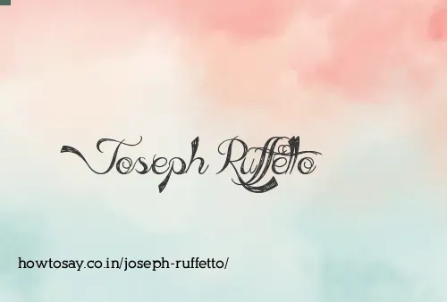 Joseph Ruffetto