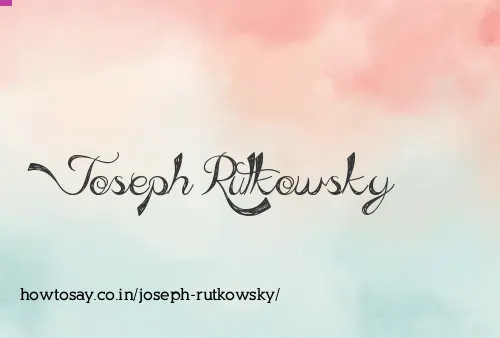 Joseph Rutkowsky