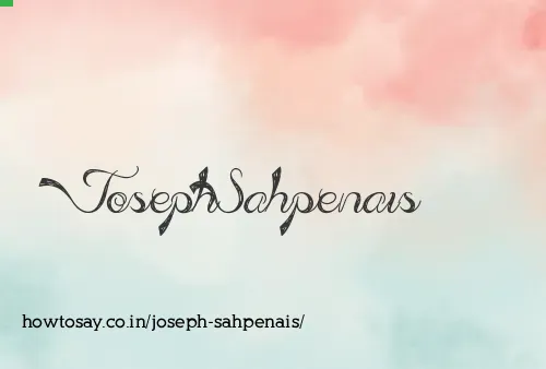 Joseph Sahpenais