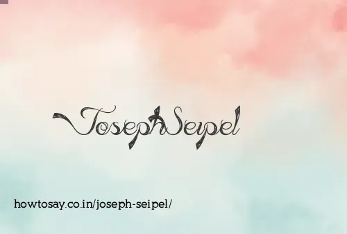 Joseph Seipel