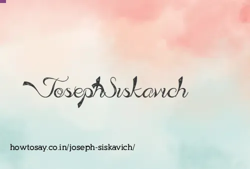 Joseph Siskavich