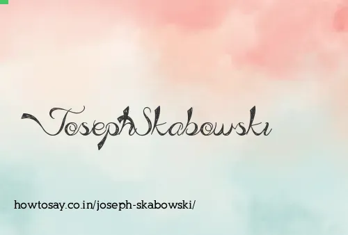Joseph Skabowski