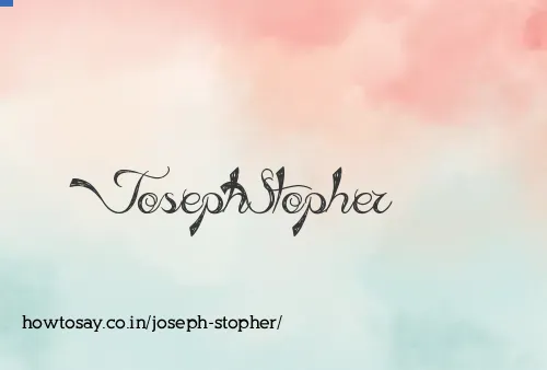 Joseph Stopher