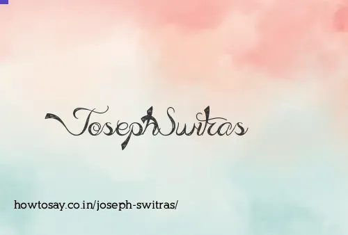 Joseph Switras
