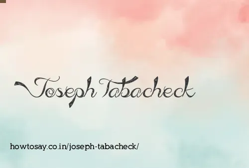 Joseph Tabacheck