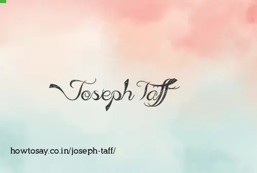 Joseph Taff