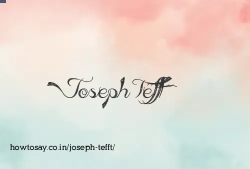 Joseph Tefft
