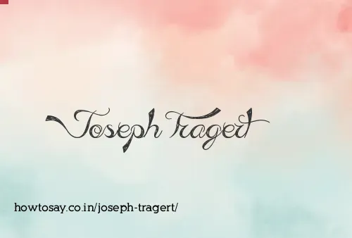 Joseph Tragert
