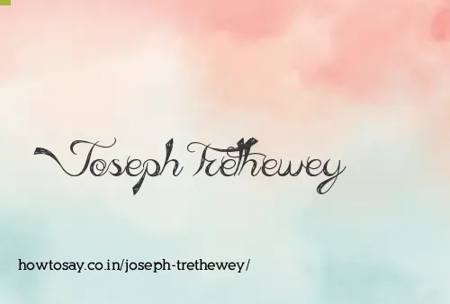 Joseph Trethewey