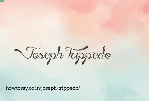 Joseph Trippedo
