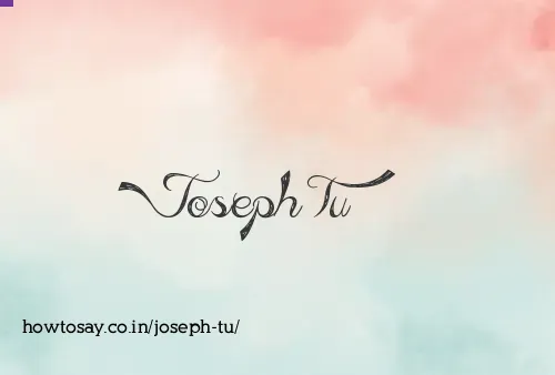 Joseph Tu