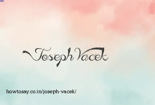 Joseph Vacek
