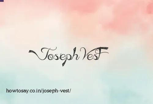 Joseph Vest