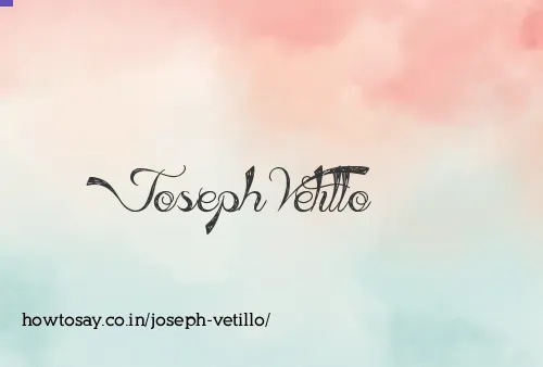 Joseph Vetillo