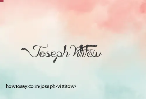 Joseph Vittitow
