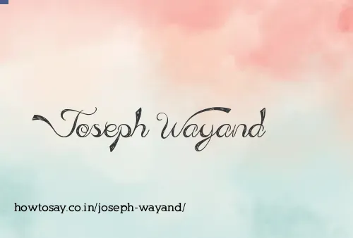 Joseph Wayand