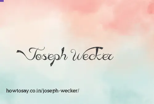 Joseph Wecker