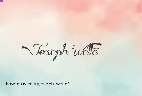 Joseph Welte