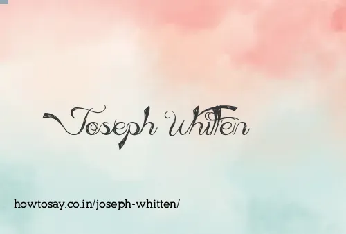 Joseph Whitten