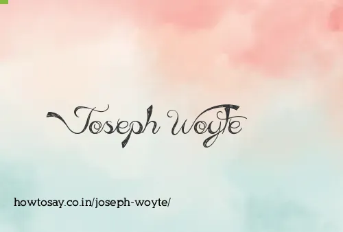 Joseph Woyte