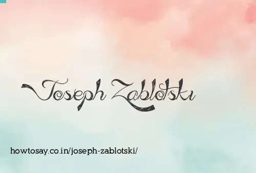 Joseph Zablotski