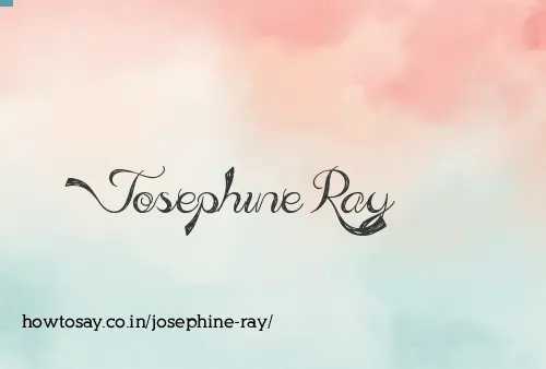 Josephine Ray